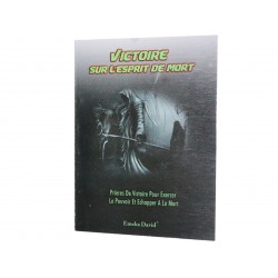 VICTOIRE SUR L'ESPRIT DE MORT	