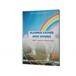 ALLIANCE CACHÉE AVEC YAHWEH	