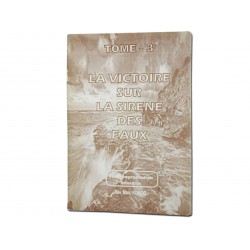 LA VICTOIRE SUR LA SIRENE DES EAUX tome 3