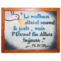 LE MALHEUR ATTEINT SOUVENT LE JUSTE,MAIS L'ETERNEL L'EN DELIVRE TOUJOUR	