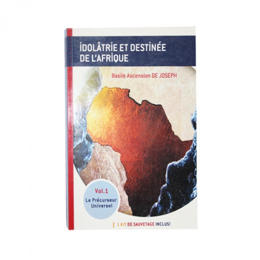  IDOLATRIE ET DESTINEE DE L\'AFRIQUE 